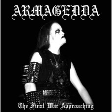 ARMAGEDDA (SE) - The Final War Approaching CD