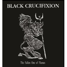 BLACK CRUCIFIXION (FI) - The Fallen One of Flames CD