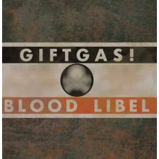 BLOOD LIBEL (CA) - Giftgas! CD
