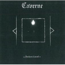 CAVERNE (FR) - Sentiers d'avant CD