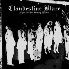 CLANDESTINE BLAZE (FI) - Night of the Unholy Flames CD