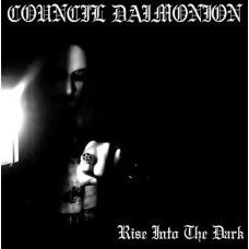 COUNCIL DAIMONION (FR) - Rise Into the Dark 7"