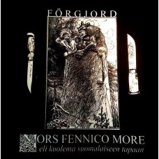 FÖRGJORD (FI) - Mors Fennico More CD