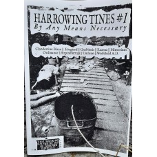 HARROWING TINES #1: By Any Means Necessary (FI)