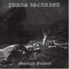 JUDAS ISCARIOT (US) - Moonlight Butchery MCD