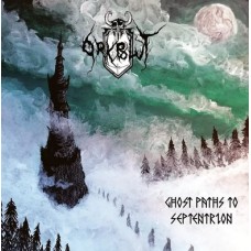 ORKBLUT (BL) - Ghost Paths to Septentrion CD